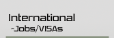 International - Jobs/VISAs